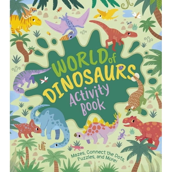 World of Dinosaurs Activity Book, (Paperback)