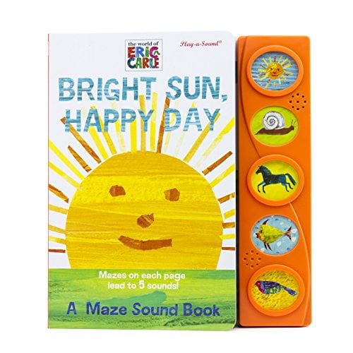 Pre-Owned World of Eric Carle: Bright Sun, Happy Day Sound Book [With Battery] (Board book) 1503711099 9781503711099