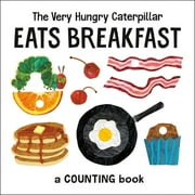 World of Eric Carle The Very Hungry Caterpillar Eats Breakfast A Counting Book, Board Book