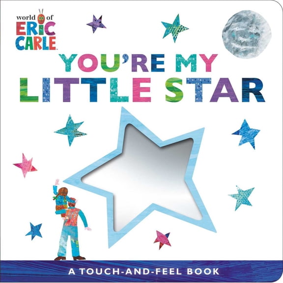 You're My Little Star: A Touch-And-Feel Book (Board Book)