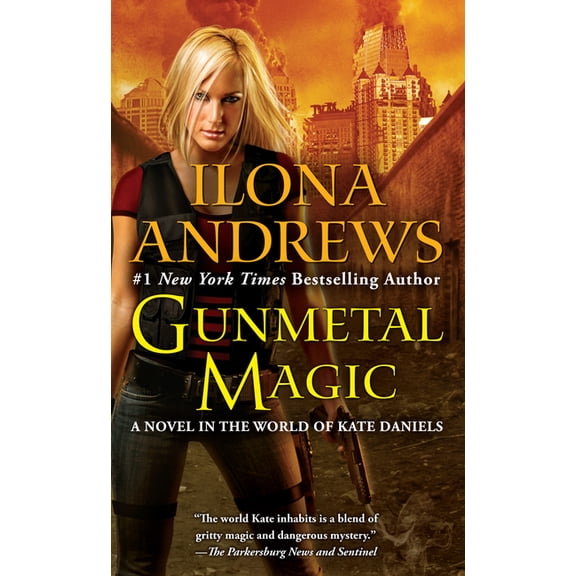 World of Kate Daniels Gunmetal Magic, (Paperback)
