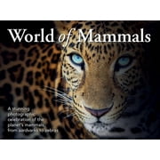 World of Mammals Hardcover