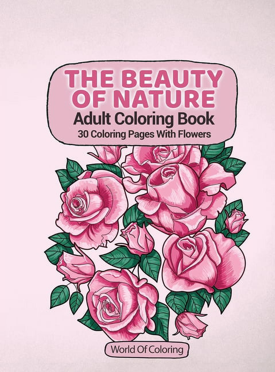 World of Nature Coloring Books: Adult Coloring Book: The Beauty Of ...