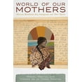 thumbnail image 1 of World of Our Mothers: Mexican Revolution-Era Immigrants and Their Stories, (Paperback), 1 of 1
