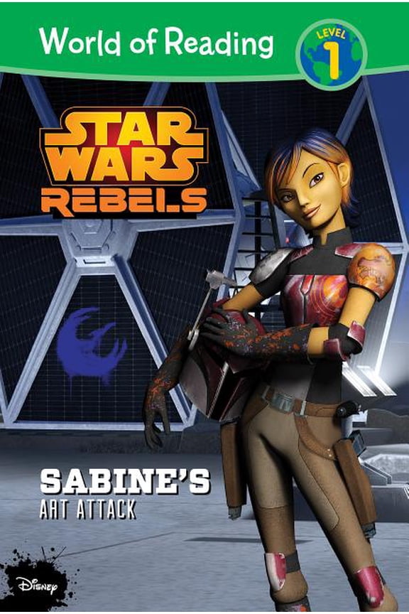 World of Reading Level 1 Set 2 Star Wars Rebels: Sabine's Art Attack, (Hardcover)