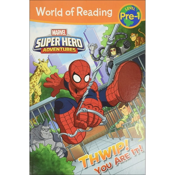 World of Reading: Level Pre-1 Super Hero Adventures: Thwip! You Are It!, (Hardcover)