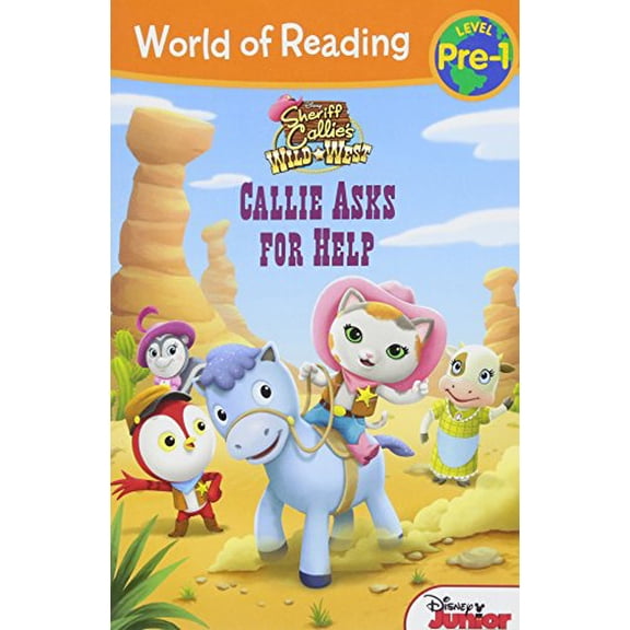 Pre-Owned Callie Asks for Help (Sheriff Callie's Wild West: World of Reading, Level Pre-1) Paperback