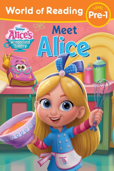 Alice's Wonderland Bakery: Meet Alice (Paperback)
