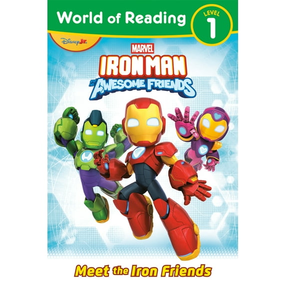 World of Reading World of Reading: Iron Man and His Awesome Friends Meet the Iron Friends, (Paperback)