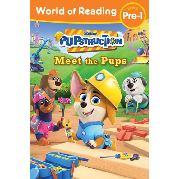 Pre-Owned World of Reading: Pupstruction: Meet the Pups (Paperback) 1368090168 9781368090162