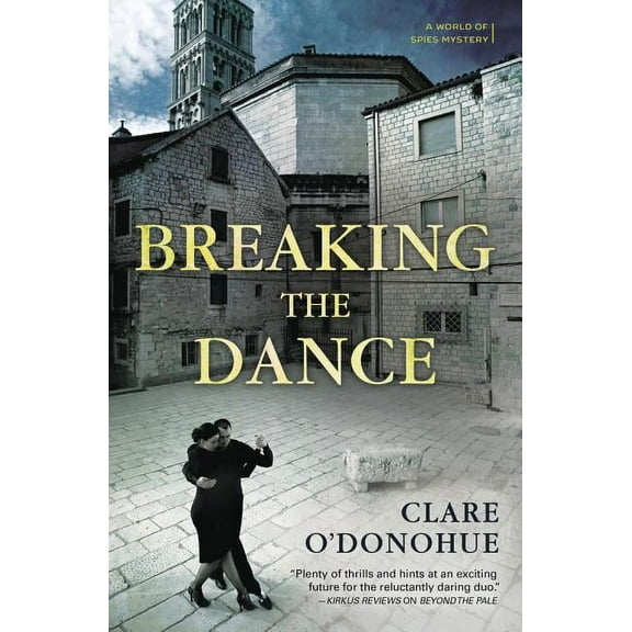 World of Spies Mystery: Breaking the Dance (Series #2) (Paperback)