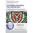 thumbnail image 1 of World of Theology: In the Name of the Father, Son, and Holy Spirit (Hardcover), 1 of 1