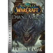 World of Warcraft Dawn of the Aspects Blizzard Legends -- Richard A. Knaak