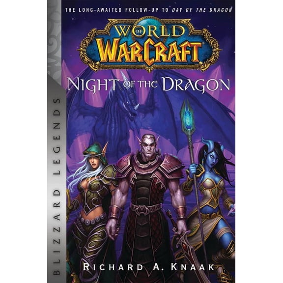 World of Warcraft: Night of the Dragon: Blizzard Legends (Paperback)