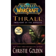 World of Warcraft Thrall Twilight of the Aspects, Paperback