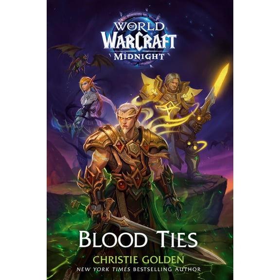 World of Warcraft Blood Ties (World of Warcraft: Midnight), (Hardcover)