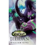 World of Warcraft World of Warcraft Illidan, Book 1, Paperback