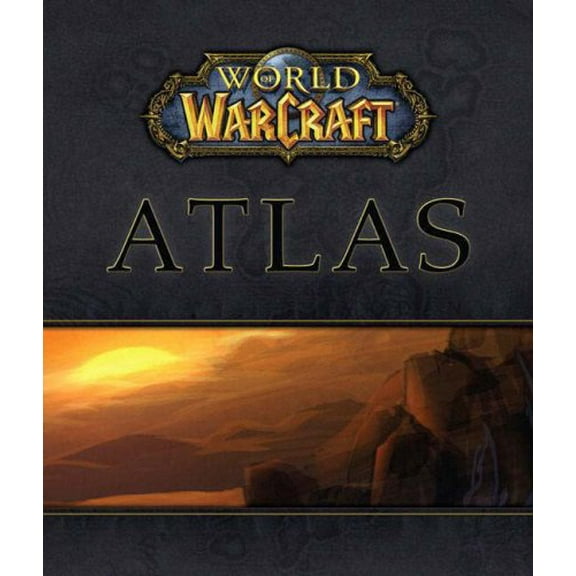 Pre-Owned World of Warcraft(r) Atlas (Hardcover) 0744004411 9780744004410
