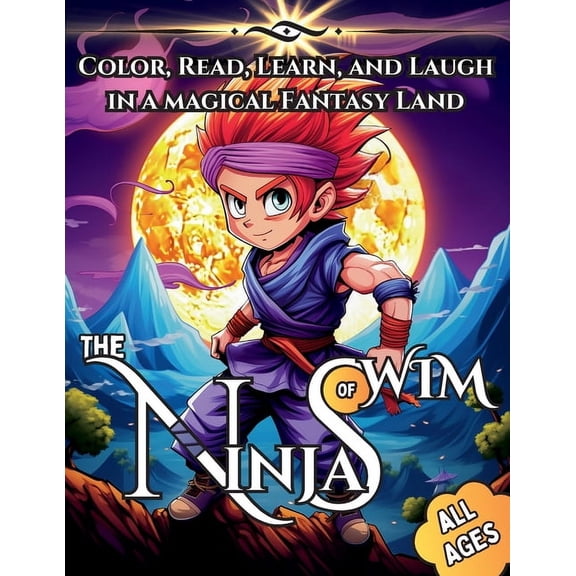 World of Wim The Ninjas of Wim: Color, Read, Learn, and Laugh in a Magical Fantasy Land, Book 7, (Paperback)