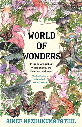 Pre-Owned World of Wonders: In Praise of Fireflies, Whale Sharks, and Other Astonishments (Hardcover) 1571313656 9781571313652