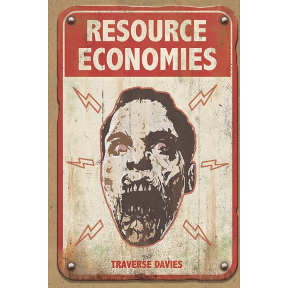 World of the Dead Resource Economies: The Reclaimers: World of the Dead Book 2, Book 2, (Paperback)