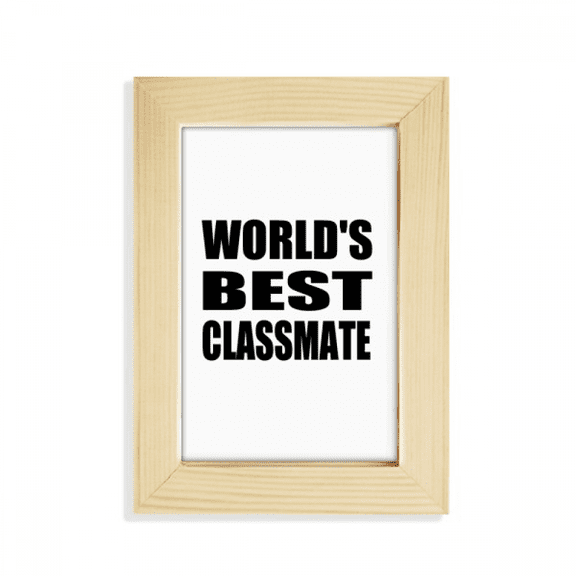 World's Best Classmate Graduation season Desktop Display Photo Frame Picture Art Painting 5x7 inch