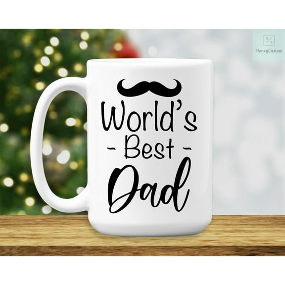 World s Best Dad Coffee Mug - Cup Gifts for Birthday Father s Day Daddy Gifts