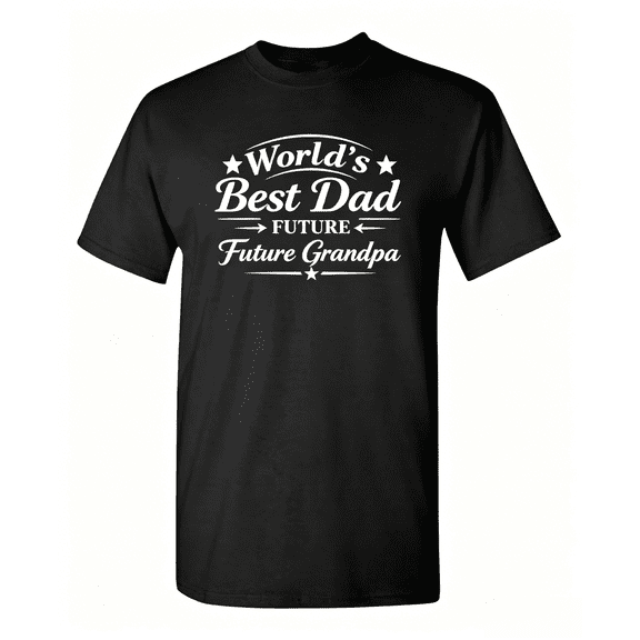World's Best Dad Future Grandpa T-Shirt, Funny Pregnancy Announcement Gift For New Grandfather, Father's Day Gift For Soon To Be Grandpa Casual Short Sleeve Tee