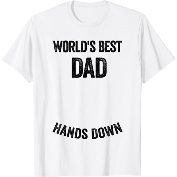World's Best Dad Hands Down Make a Handprint T-Shirt