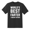 thumbnail image 1 of World's Best Farter I Mean Father Men's Short O-Neck Funny Tee Shirt Black,XL, 1 of 1