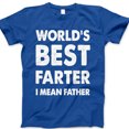 thumbnail image 1 of World’s Best Farter I Mean Father T-Shirt – Funny Dad Joke Tee with Bold Text – Hilarious Father’s Day Gift for Funny Dads, Stepdads, or New Fathers, 1 of 7