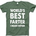 thumbnail image 1 of World’s Best Farter I Mean Father T-Shirt – Funny Dad Joke Tee with Bold Text – Hilarious Father’s Day Gift for Funny Dads, Stepdads, or New Fathers, 1 of 7