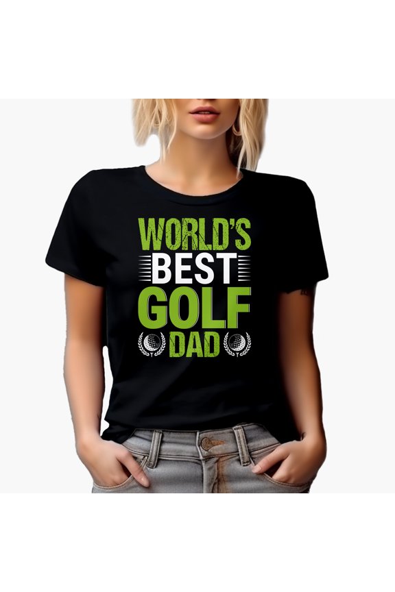 World's Best Golf Dad Quote with Balls, Father Golf Player, Golfing or Golfer Themed Merch Gift, Black T-Shirt, Large