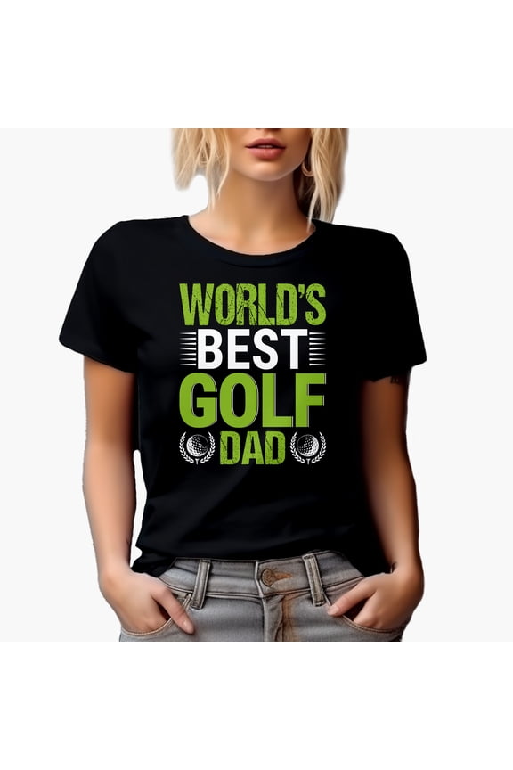 World's Best Golf Dad Quote with Balls, Father Golf Player, Golfing or Golfer Themed Merch Gift, Black T-Shirt, X-Large