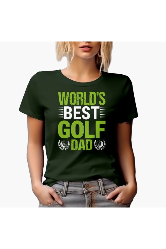 World's Best Golf Dad Quote with Balls, Father Golf Player, Golfing or Golfer Themed Merch Gift, Military Green T-Shirt, Small
