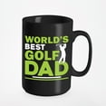 thumbnail image 1 of World's Best Golf Dad with a Swinging Man or Father Golf Player, Golfing or Golfer, Black 15oz Ceramic Mug, 1 of 5