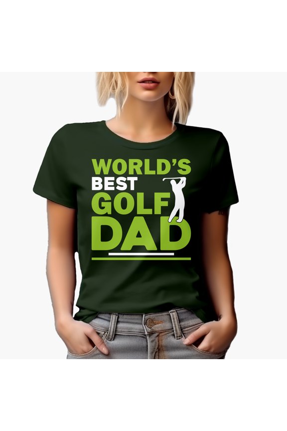 World's Best Golf Dad with a Swinging Man or Father Golf Player, Golfing or Golfer Themed Merch Gift, Military Green T-Shirt, Large
