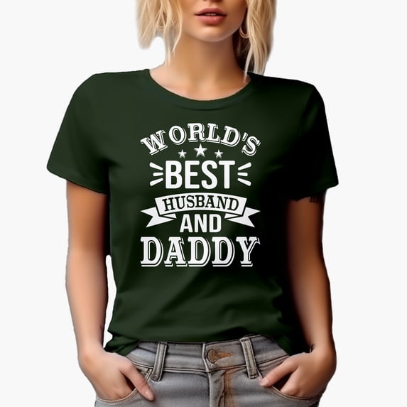 World's Best Husband and Daddy, Father's Day or Birthday, Military Green T-Shirt, 3XL