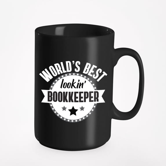 World's Best Lookin' Bookkeeper, Bookkeepers' Quotes Cup, Black 15oz Ceramic Mug