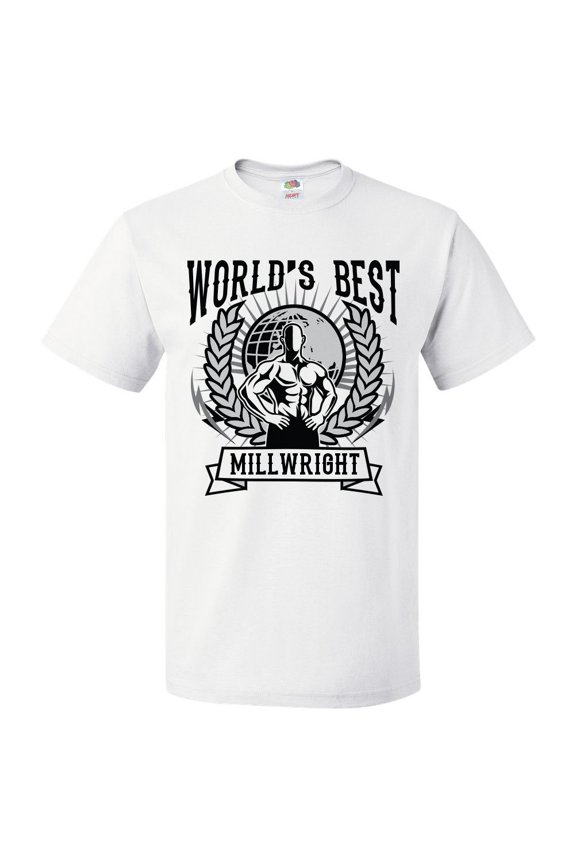 World's Best Millwright T Shirt Gift for Millwright Shirt Gift