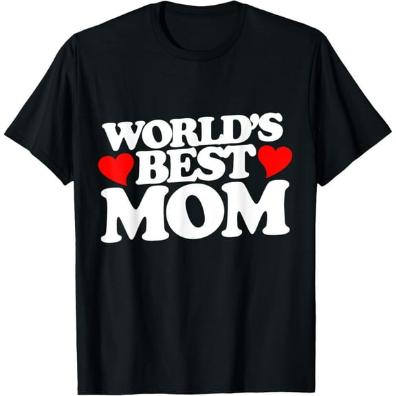 World's Best Mom shirt for mother's day t-shirt T-Shirt100% cotton