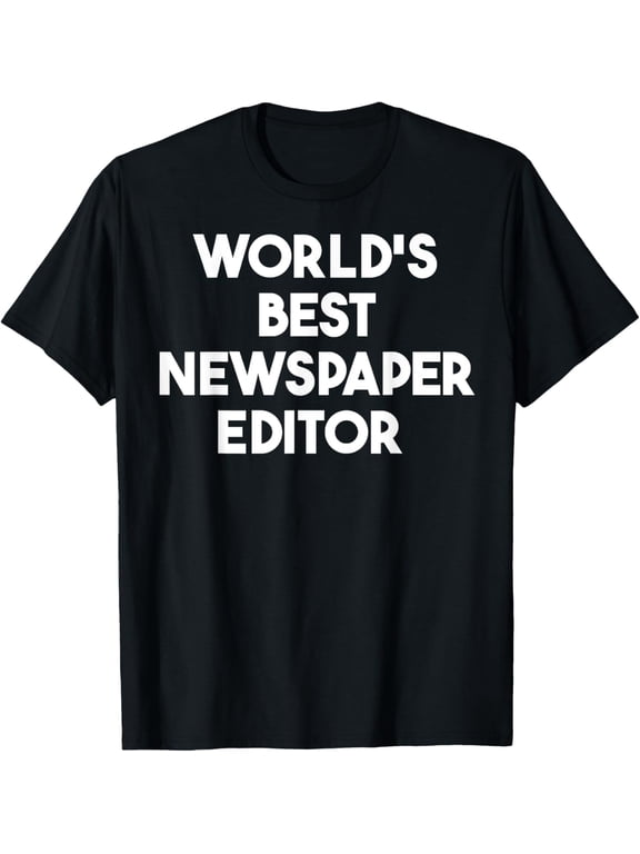 World's Best Newspaper Editor T-Shirt