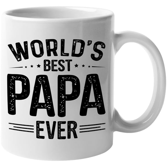 World's Best Papa Ever, Grandpa's Birthday or Father's Day, White 11oz Ceramic Mug