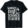 thumbnail image 1 of World's Best Science Teacher School Classes Teaching T-Shirt, 1 of 4
