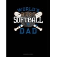 thumbnail image 1 of World's Best Softball Dad: Maintenance Log Book Paperback, 1 of 1