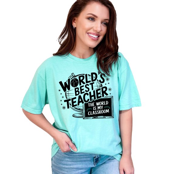 World's Best Teacher Shirt, Teacher Appreciation Gift, The World Is My Classroom Tee, Funny Teacher Shirt, Educator Gift Tee, Chalky Mint Comfort Colors T-Shirt, Small