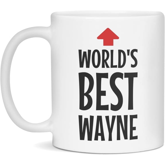 World's Best Wayne Mug, Best Wayne Ever, 11-Ounce White