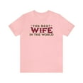 thumbnail image 1 of World's Best Wife, Bella & Canvas Unisex Cotton Short Sleeve T-Shirt, S-5XL, 1 of 4