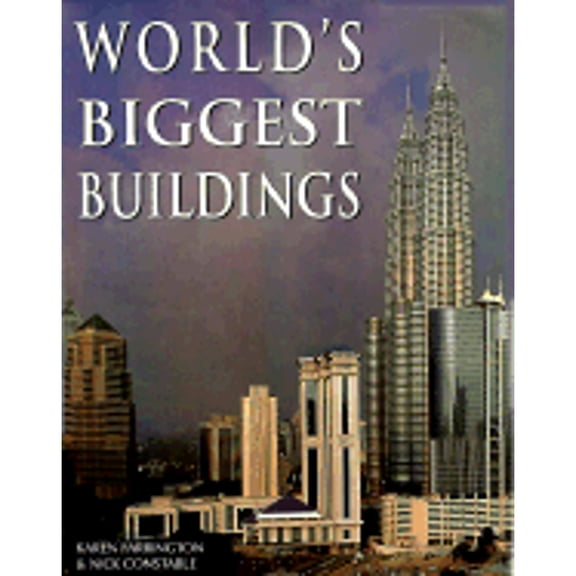 Pre-Owned World's Biggest Buildings (Hardcover) 1571451641 9781571451644