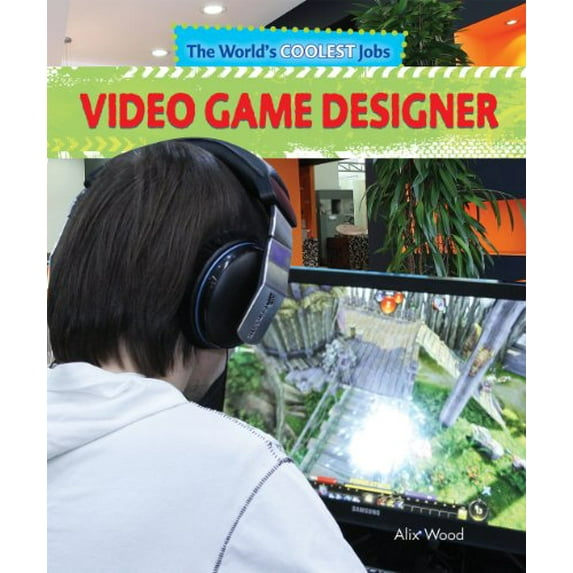 Pre-Owned World's Coolest Jobs: Video Game Designer (Hardcover)
